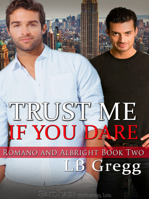 Title details for Trust Me If You Dare by LB Gregg - Available
